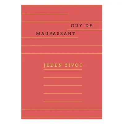 Jeden život - Guy de Maupassant