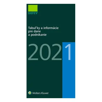 Tabuľky a informácie pre dane a podnikanie 2021 - Dušan Dobšovič