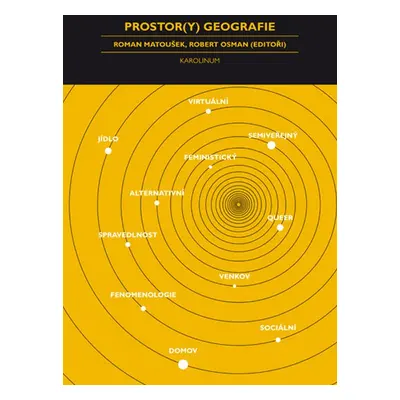 Prostor(y) geografie - Roman Matoušek