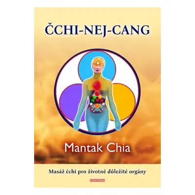 ČCHI­-NEJ­-CANG - Mantak Chia