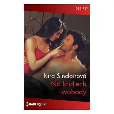 Na křídlech svobody - Kira Sinclairová