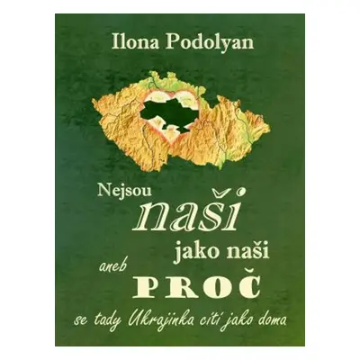 Nejsou naši jako naši - PhDr. Ilona Podolyan CSc.