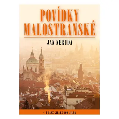 Povídky malostranské - Jan Neruda