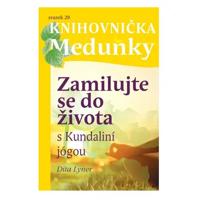 Zamilujte se do života - Dita Lyner