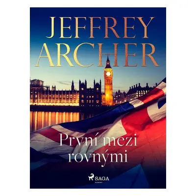 První mezi rovnými - Jeffrey Archer