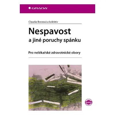 Nespavost a jiné poruchy spánku - kolektiv a