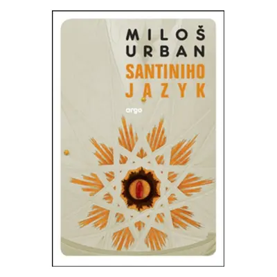 Santiniho jazyk - Miloš Urban