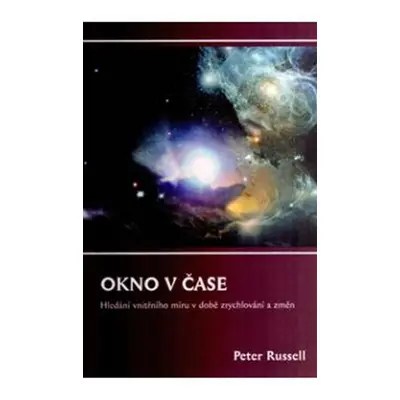 Okno v čase - Peter Russell