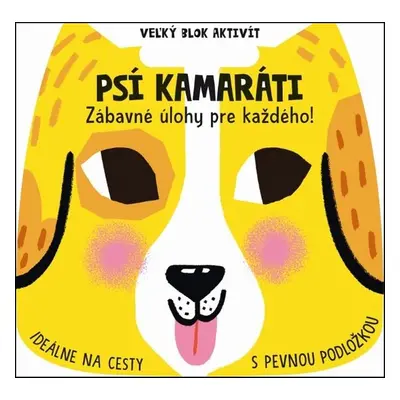 Veľký blok aktivít Psí kamaráti - Autor Neuveden