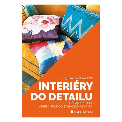 Interiéry do detailu - Autor Neuveden