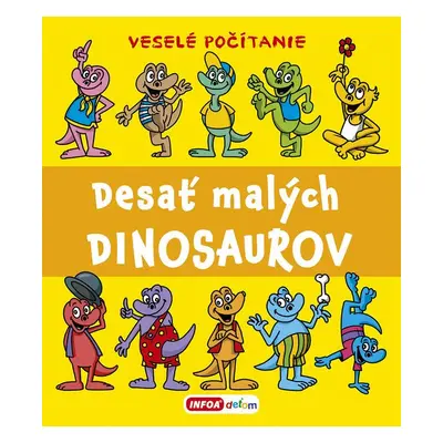 Desať malých dinosaurov - Pavlína Šamalíková