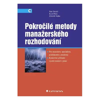 Pokročilé metody manažerského rozhodování - Zdeněk Sojka