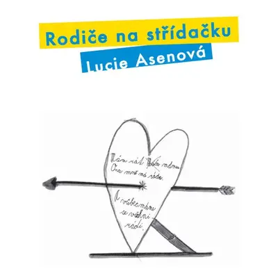 Rodiče na střídačku - Lucie Asenová