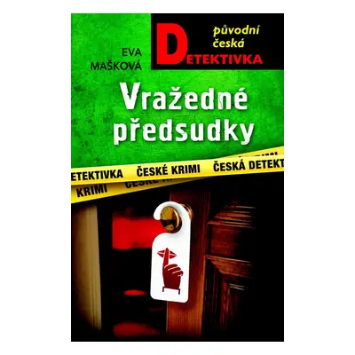 Vražedné předsudky - Eva Mašková