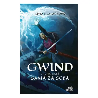 Gwind 2: Sama za seba - Lívia Hlavačková