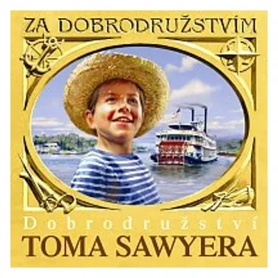 Twain: Dobrodružství Toma Sawyera - Různí interpreti