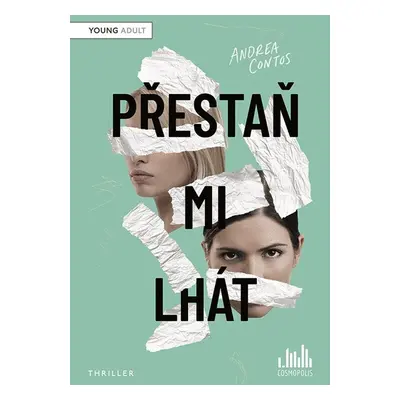 Přestaň mi lhát - Andrea Contos