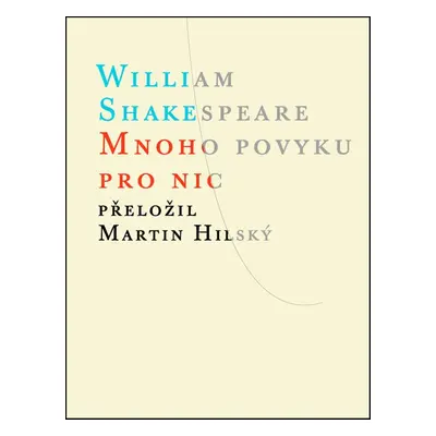 Mnoho povyku pro nic - William Shakespeare