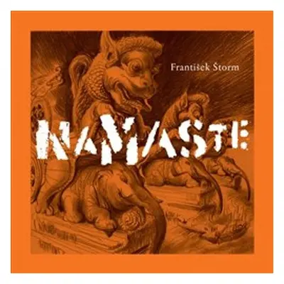 Namaste - František Štorm