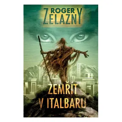 Zemřít v Italbaru - Roger Zelazny