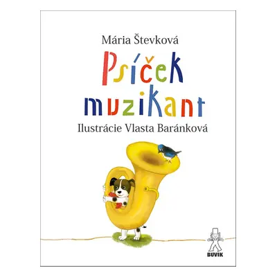 Psíček muzikant - Mária Števková