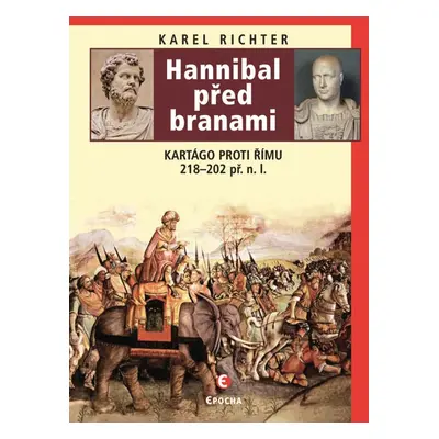 Hannibal před branami - Karel Richter