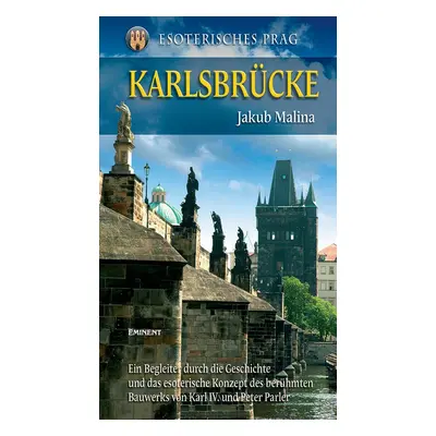 Karlsbrücke - Jakub Malina