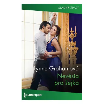 Nevěsta pro šejka - Lynne Grahamová