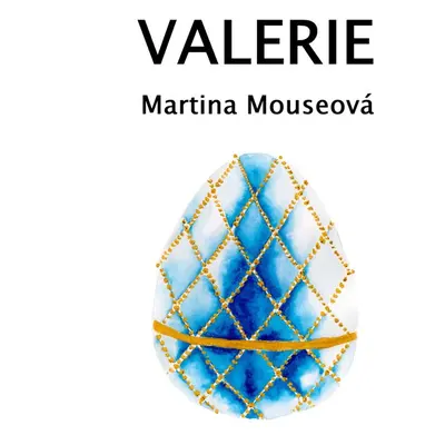 Valerie - Martina Mouseová