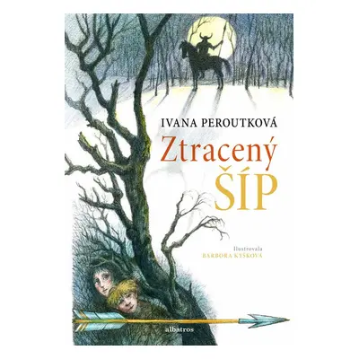 Ztracený šíp - Ivana Peroutková