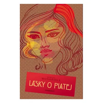 Lásky o piatej - Martina Monošová