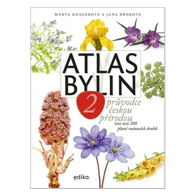 Atlas bylin 2 - Jana Drnková