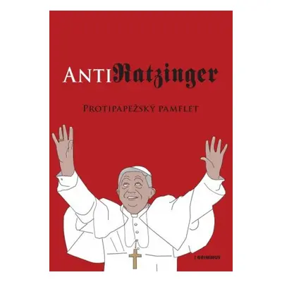 AntiRATZINGER - Anonym Anonym