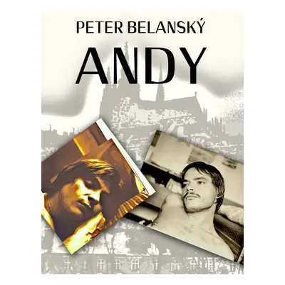 Andy - Peter Belanský