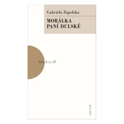 Morálka paní Dulské - Gabriela Zapolska