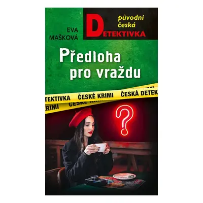 Předloha pro vraždu - Eva Mašková