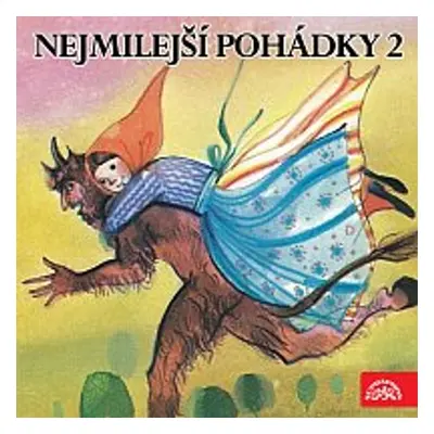 Nejmilejší pohádky 2 - Lidová