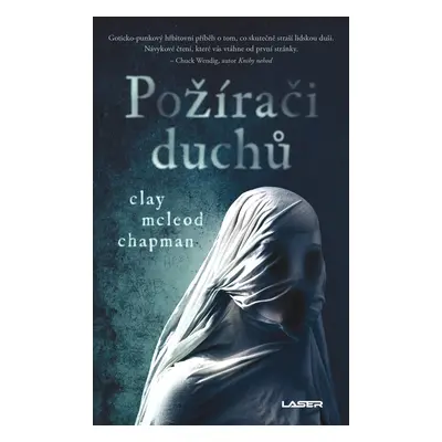 Požírači duchů - Chapman Clay McLeod