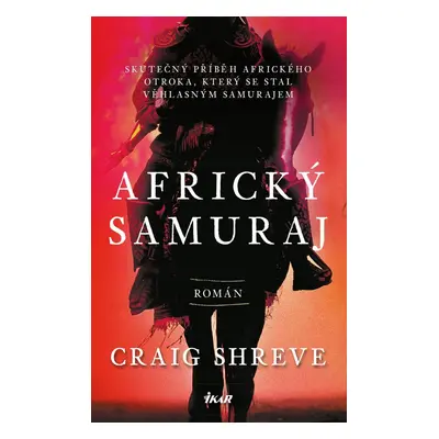 Africký samuraj - Craig Shreve