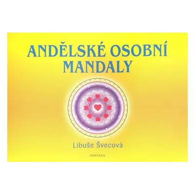 Andělské osobní mandaly - Libuše Švecová