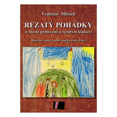 Rezatý pohádky - Vratislav Mlčoch