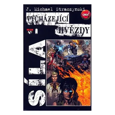 Vycházející hvězdy Síla - Michael J. Straczynski