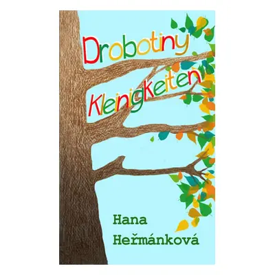 Drobotiny Kleinigkeiten - Hana Heřmánková