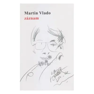 Záznam - Martin Vlado