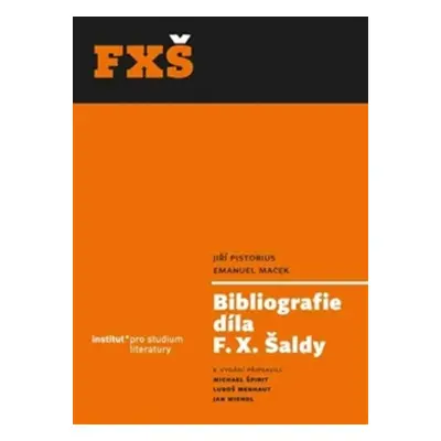 Bibliografie díla F. X. Šaldy - Michael Špirit