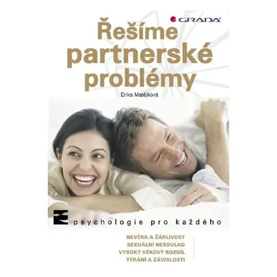 Řešíme partnerské problémy - Erika Matějková