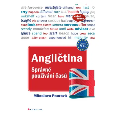 Angličtina Správné používání časů - Miloslava Pourová