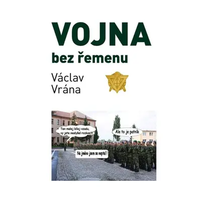 Vojna bez řemenu - Václav Vrána