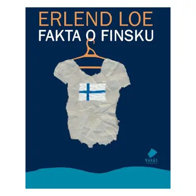 Fakta o Finsku - Erlend Loe