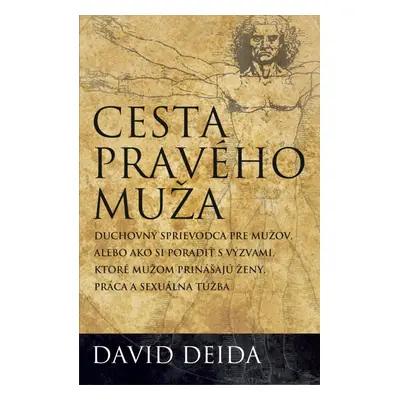 Cesta pravého muža - David Deida